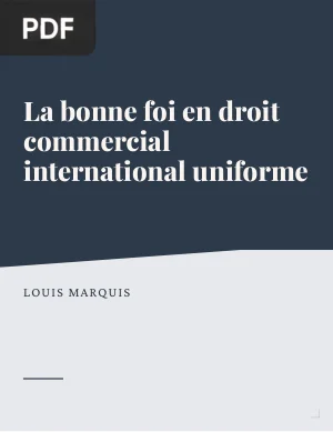 La bonne foi en droit commercial international uniforme