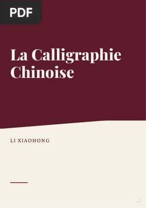 La calligraphie chinoise — introduction culturelle