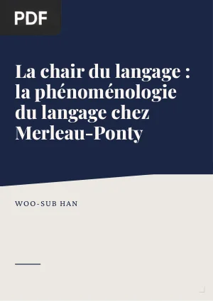La chair du langage : la phénoménologie du langage chez Merleau-Ponty