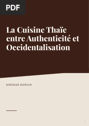 La Cuisine Thaïe entre Authenticité et Occidentalisation