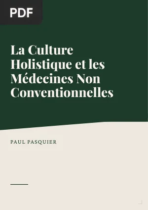 La Culture Holistique et les Médecines Non Conventionnelles