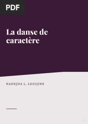 La danse de caractère ou ces personnages qui dansent