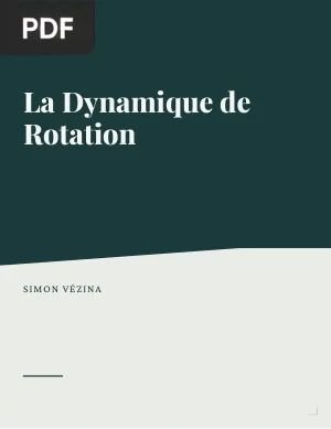 La Dynamique de Rotation