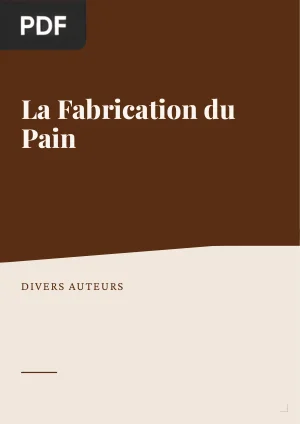 La Fabrication du Pain