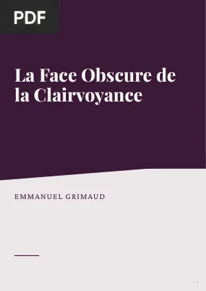 La face obscure de la clairvoyance