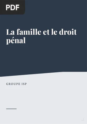 La famille et le droit pénal