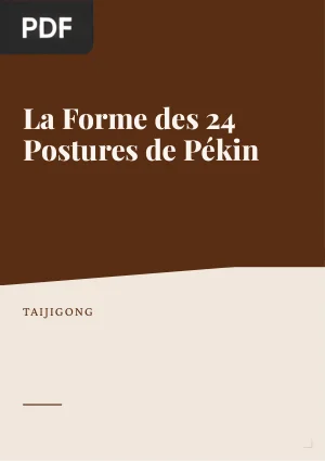 La Forme des 24 Postures de Pékin