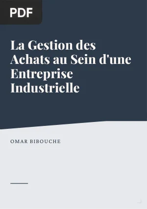 La Gestion des Achats au Sein d’une Entreprise Industrielle