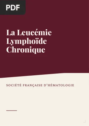 La Leucémie Lymphoïde Chronique