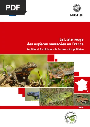 La Liste rouge des espèces menacées en France : reptiles et amphibiens de France métropolitaine