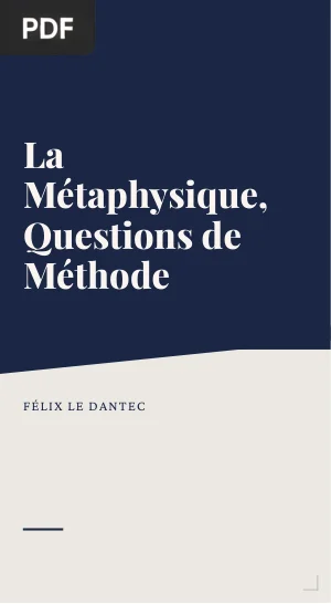 La Métaphysique, questions de méthode