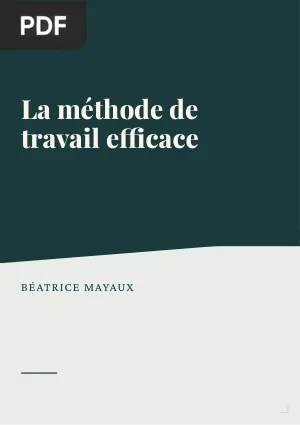 La méthode de travail efficace