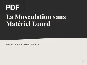 La Musculation sans Matériel Lourd