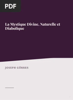 La Mystique Divine, Naturelle et Diabolique