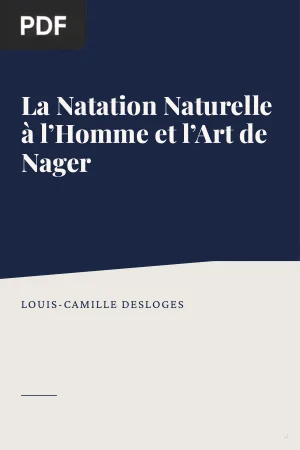 La natation naturelle à l'homme et l'art de nager
