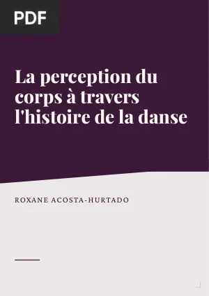 La perception du corps à travers l’histoire de la danse et à la lumière du travail de Jean-Claude Gallotta