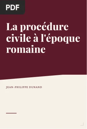 La procédure civile à l'époque romaine