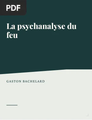 La psychanalyse du feu