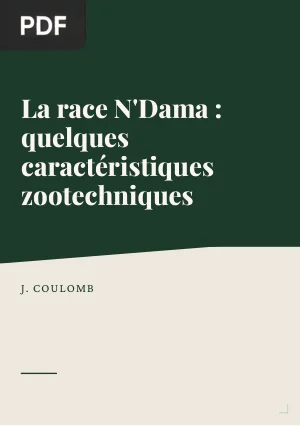 La race N'Dama. Quelques caractéristiques zootechniques