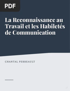 La Reconnaissance au Travail et les Habiletés de Communication