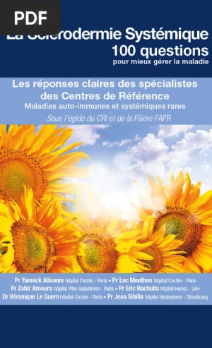 La Sclérodermie Systémique : 100 questions pour mieux gérer la maladie