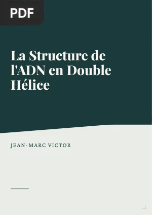 La Structure de l'ADN en Double Hélice