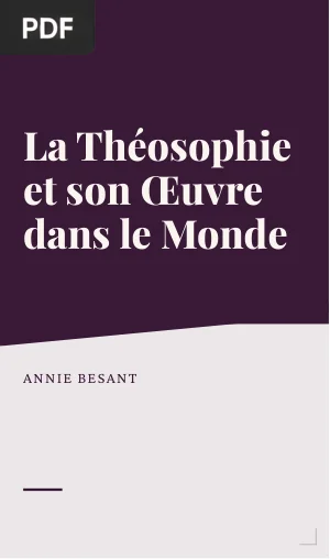 La Théosophie et son Œuvre dans le Monde