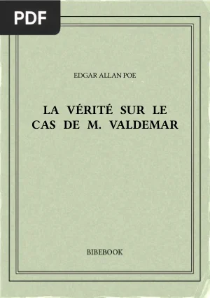 La Vérité sur le Cas de M. Valdemar