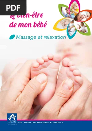 Le bien-être de mon bébé : massage et relaxation