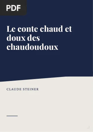 Le conte chaud et doux des chaudoudoux