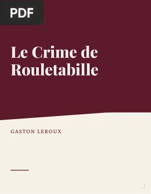 Le Crime de Rouletabille