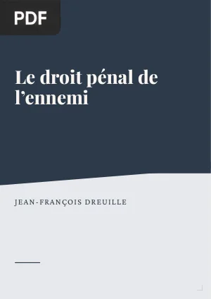 Le droit pénal de l'ennemi
