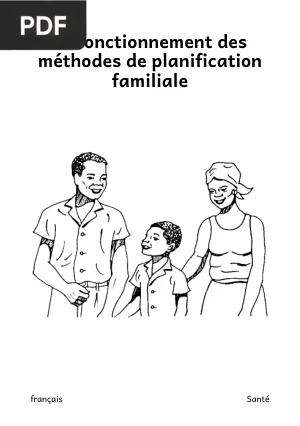 Le fonctionnement des méthodes de planification familiale