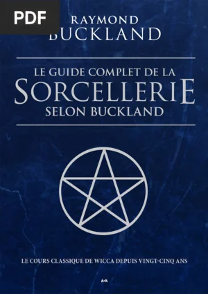 Le Guide Complet de la Sorcellerie selon Buckland