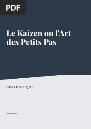 Le Kaizen ou l'Art des Petits Pas