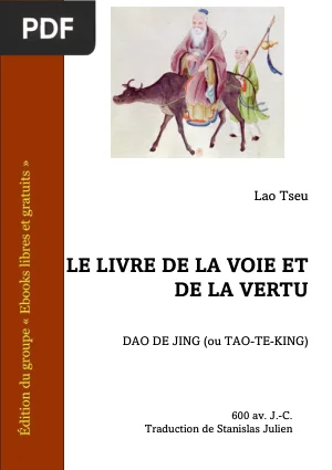 Le livre de la Voie et de la Vertu (Tao Te King)