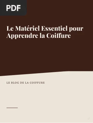 Le Matériel Essentiel et Indispensable pour Apprendre la Coiffure