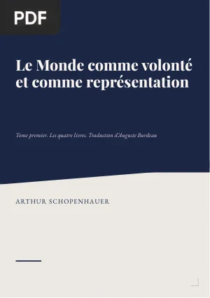 Le Monde comme volonté et comme représentation, tome 1