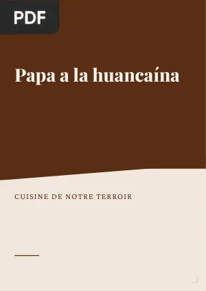 Le Pérou, papas a la huancaína