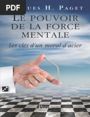 Le pouvoir de la force mentale