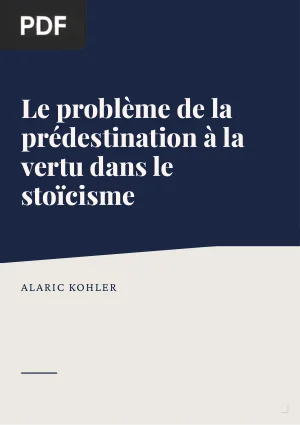 Le problème de la prédestination à la vertu dans le stoïcisme