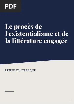 Le procès de l'existentialisme et de la littérature engagée