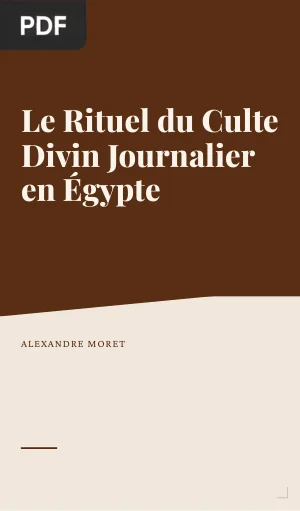 Le Rituel du Culte Divin Journalier en Égypte