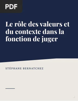 Le rôle des valeurs et du contexte dans la transformation de la fonction de juger