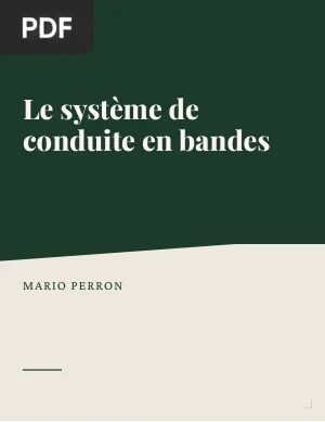 Le système de conduite en bandes