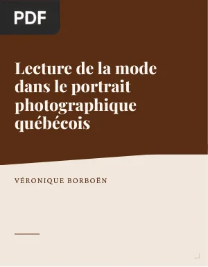 Lecture de la mode et du vêtement dans le portrait photographique Québecois au 19e siècle