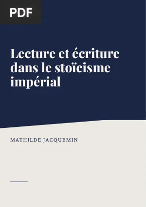 Lecture et écriture dans le stoïcisme impérial