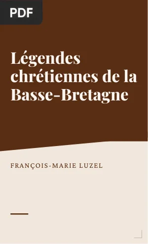 Légendes chrétiennes de la Basse-Bretagne (tome 2)
