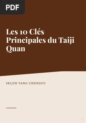 Les 10 Clés Principales du Taiji Quan