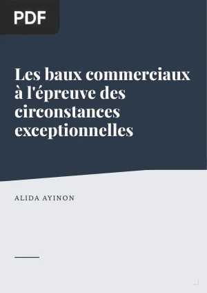 Les baux commerciaux à l'épreuve des circonstances exceptionnelles